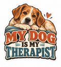 My Dog Is My Therapist Die-Cut Sticker